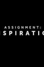 Watch Assignment Inspiration Myflixer