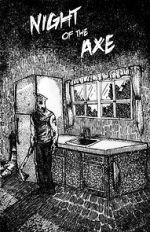 Watch Night of the Axe Myflixer