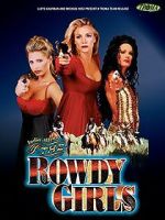 Watch The Rowdy Girls Myflixer