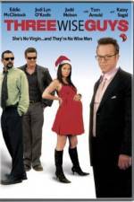 Watch Three Wise Guys Myflixer
