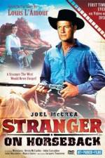 Watch Stranger on Horseback Myflixer