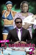 Watch End Of Soul Mate 2 Myflixer