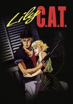 Watch Lily C.A.T. Myflixer