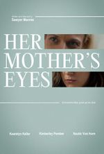 Watch Her Mother\'s Eyes (Short 2023) Myflixer