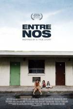 Watch Entre nos Myflixer