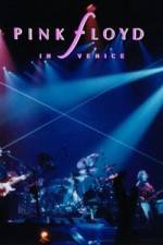 Watch Pink Floyd in Venice Myflixer