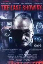 Watch The Last Showing Myflixer