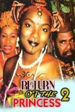 Watch Return of the Princess 2 Myflixer
