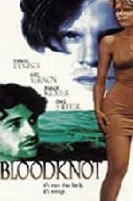Watch Bloodknot Myflixer