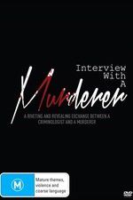 Watch Interview with a Murderer Myflixer