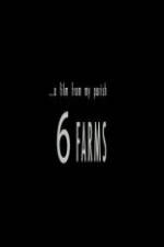 Watch A Film from My Parish 6 Farms Myflixer