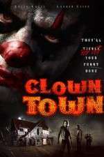 Watch ClownTown Myflixer