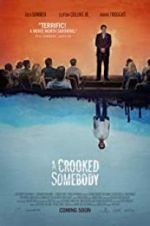 Watch A Crooked Somebody Myflixer