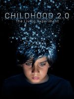 Watch Childhood 2.0 Myflixer