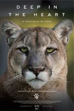 Watch Deep in the Heart: A Texas Wildlife Story Myflixer