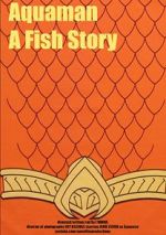 Watch Aquaman: A Fish Story Myflixer