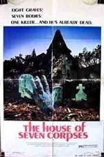 Watch The House of Seven Corpses Myflixer