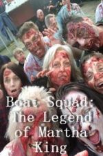 Watch Boat Squad: The Legend of Martha King Myflixer