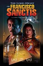 Watch The Long Night of Francisco Sanctis Myflixer
