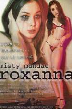 Watch Roxanna Myflixer