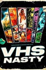 Watch VHS Nasty Myflixer
