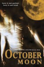 Watch October Moon Myflixer