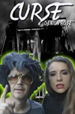Watch The Curse of Denton Rose Myflixer