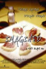 Watch Imagined Myflixer