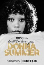 Watch Love to Love You, Donna Summer Myflixer