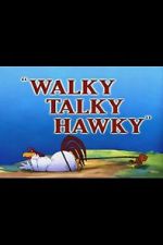 Watch Walky Talky Hawky (Short 1946) Myflixer