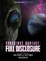 Watch Conscious Contact: Full Disclosure Myflixer