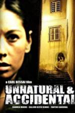 Watch Unnatural & Accidental Myflixer