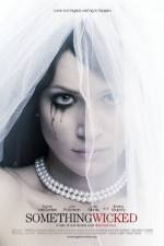 Watch Something Wicked Myflixer