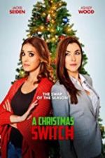 Watch A Christmas Switch Myflixer