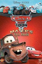 Watch Cars Toon Maters Tall Tales Myflixer