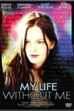 Watch My Life Without Me Myflixer