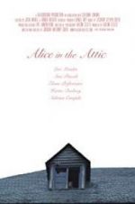 Watch Alice in the Attic Myflixer