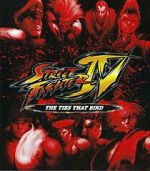 Watch Street Fighter IV: The Ties That Bind Myflixer