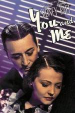 Watch You and Me Myflixer