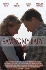 Watch Saving My Baby Myflixer