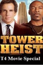 Watch T4 Movie Special Tower Heist Myflixer