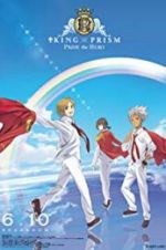 Watch King of Prism: Pride the Hero Myflixer