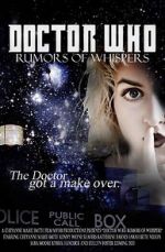 Watch Doctor Who: Rumors of Whispers Myflixer