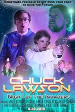 Watch Chuck Lawson and the Night of the Invaders Myflixer