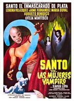 Watch Santo vs. the Vampire Women Myflixer