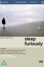 Watch Sleep Furiously Myflixer