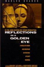 Watch Reflections in a Golden Eye Myflixer