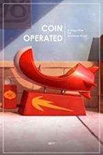Watch Coin Operated Myflixer