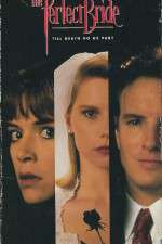 Watch The Perfect Bride Myflixer