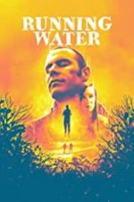 Watch Running Water Myflixer